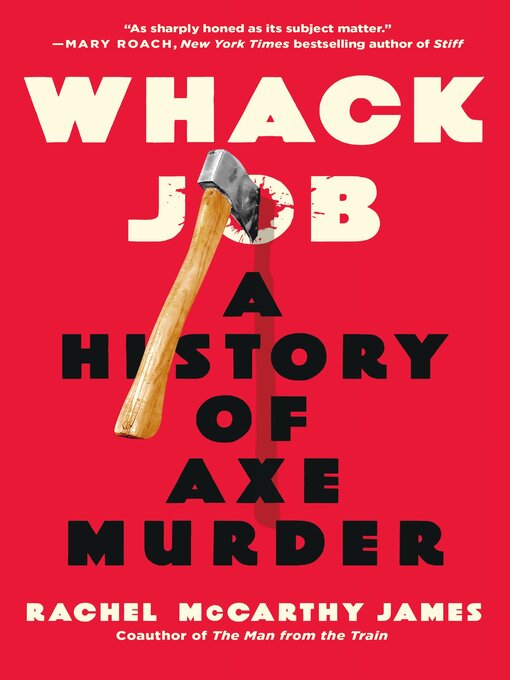 Title details for Whack Job by Rachel McCarthy James - Wait list